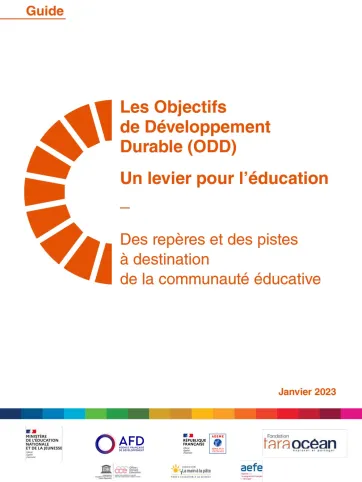 Guide « Les ODD, un levier pour l’éducation - Des repères et des pistes à destination de la communauté éducative »